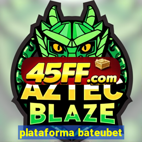 plataforma bateubet